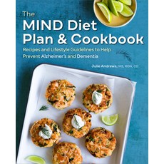 The Mind Diet Plan and Cookbook: Recipes and Lifestyle Guidelines to Help Prevent Alzheimer's and De... 平裝版, Rockridge Press, 英文