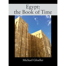 (英文圖書) Egypt: the Book of Time 精裝版, Outskirts Press, 英文