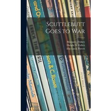 (英文圖書)Scuttlebutt Goes to War 精裝版, Hassell Street Press, 英文