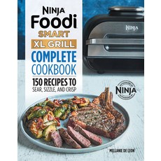 (英文圖書) Ninja Foodi Smart XL Grill Complete Cookbook: 150 Recipes to Sear Sizzle and Crisp 平裝版, Rockridge Press, 英文