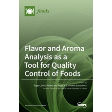 (英文圖書) Flavor and Aroma Analysis as a Tool for Quality Control of Foods 精裝版, Mdpi AG, 英文