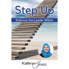 (英文圖書) Step Up: Embrace the Leader Within 平裝版, Kathryn Jones, 英文