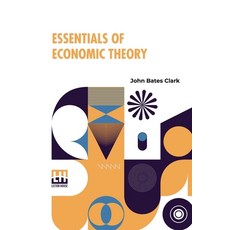 (英文圖書) Essentials Of Economic Theory: As Applied To Modern Problems Of Industry And Pu... 平裝版, Lector House, 英文