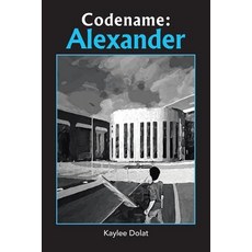 (英文圖書)Codename: Alexander 平裝版, WestBow Press, 英文