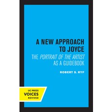 (英文圖書) A New Approach to Joyce: The Portrait of the Artist as a Guidebook 平裝版, University of California Press, 英文