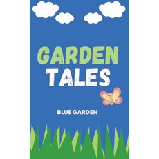 (英文圖書)Garden Tales 平裝版, Blue Garden, 英文