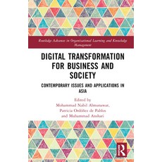 (英文圖書) Digital Transformation for Business and Society: Contemporary Issues and Applications in Asia 精裝版, Routledge, 英文
