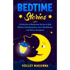 Bedtime Stories: A Collection of Meditation Stories to Help Children Fall Asleep Fast Learn Mindful... 平裝版, Elmarnissi, 英文