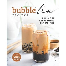 (英文圖書) Bubble Tea Recipes: The Most Refreshing Tea Drinks 平裝版, Independently Published, 英文