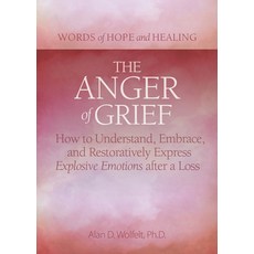 (英文圖書) The Anger of Grief: How to Understand Embrace and Restoratively Express Explosive Emotions ... 平裝版, Companion Press (CO), 英文