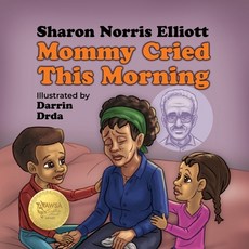 (英文圖書)Mommy Cried This Morning 平裝版, Abundance Books LLC, 英文