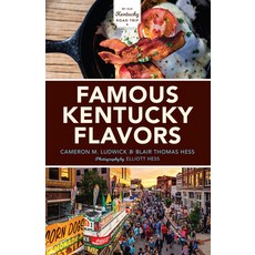(英文圖書) Famous Kentucky Flavors: Exploring the Commonwealth's Greatest Cuisines 精裝版, Indiana University Press, 英文