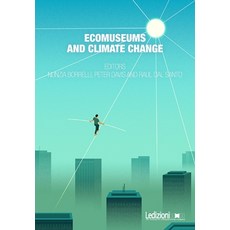 (英文圖書) Ecomuseums and Climate Change 平裝版, Ledizioni, 英文
