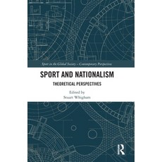 (英文圖書) Sport and Nationalism: Theoretical Perspectives 精裝版, Routledge, 英文