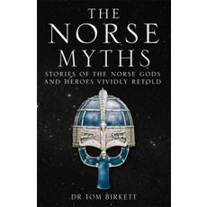 (英文圖書) The Norse Myths: Stories of the Norse Gods and Heroes Vividly Retold 平裝版, Quercus Publishing, 英文