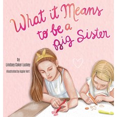 (英文圖書)What it Means to be a Big Sister 精裝版, Lindsey Coker Luckey, 英文