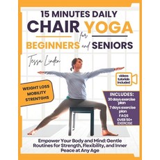 (英文圖書) 15-Minute Daily Chair Yoga for Beginners and Seniors: Empower Your Body and Min... 平裝版, Independently Published, 英文