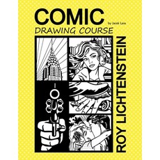 (英文圖書) Comic Drawing Course Roy Lichtenstein 平裝版, Lulu.com, 英文