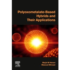 (英文圖書) Polyoxometalate-Based Hybrids and Their Applications 平裝版, Elsevier, 英文