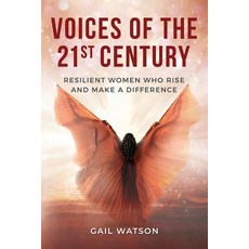 Voices of the 21st Century: Resilient Women Who Rise and Make a Difference 平裝版, Women Speakers Association, 英語