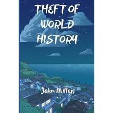 (英文圖書) Theft of World History 平裝版, Independently Published, 英文