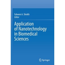 (英文圖書) Application of Nanotechnology in Biomedical Sciences 平裝版, Springer, 英文
