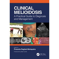 (英文圖書) Clinical Melioidosis: A Practical Guide to Diagnosis and Management 平裝版, CRC Press, 英文