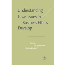 (英文圖書) Understanding How Issues in Business Ethics Develop 平裝版, Palgrave MacMillan, 英文