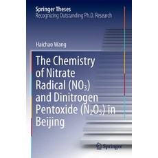 (英文圖書) The Chemistry of Nitrate Radical (NO3) and Dinitrogen Pentoxide (N2O5) in Beijing 平裝版, Springer, 英文