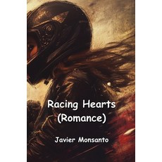 (英文圖書) Racing Hearts (Romance) 平裝版, Javier Monsanto, 英文