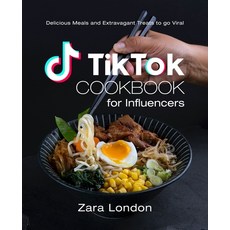 (英文圖書) TikTok Cookbook for Influencers: Delicious Meals and Extravagant Treats to go Viral 平裝版, Independently Published, 英文