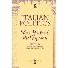 Italian Politics: The Year of the Tycoon 精裝版, Routledge, 英文