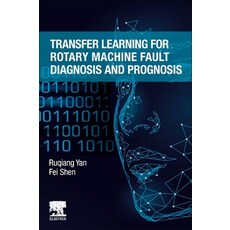 (英文圖書) Transfer Learning for Rotary Machine Fault Diagnosis and Prognosis 平裝版, Elsevier, 英文