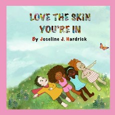 (英文圖書)Love the Skin You're In 平裝版, Independently Published, 英文