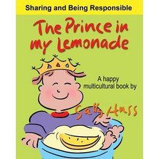 (英文圖書)The Prince in My Lemonade: (a Happy Multicultural Book) 平裝版, Huss Publishing, 英文
