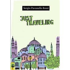 (英文圖書) Just Traveling 平裝版, Lulu.com, 英文