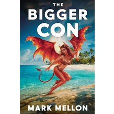 (英文圖書) The Bigger Con 平裝版, Independently Published, 英文