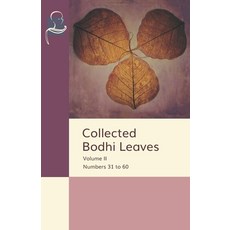 Collected Bodhi Leaves Volume II: Numbers 31 to 60 平裝版, BPS Pariyatti Editions, 英文