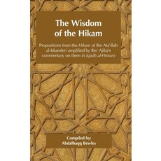 (英文圖書) The Wisdom of the Hikam: Propositions from the Hikam of Ibn Ata'illah amplified... 精裝版, Diwan Press, 英文