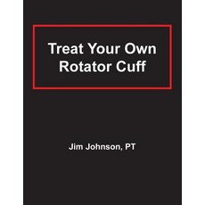 Treat Your Own Rotator Cuff 平裝版, Gatekeeper Press, 英文