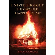 (英文圖書) I Never Thought This Would Happen To Me 平裝版, Createspace Independent Pub..., 英文