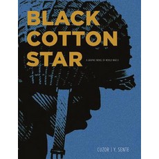 Black Cotton Star: A Graphic Novel of World War II 精裝版, Pegasus Books, 英文