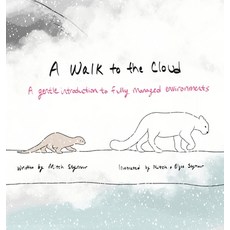 (英文圖書) A Walk to the Cloud: A Gentle Introduction to Fully Managed Environments 精裝版, Round Robin Publishing, LLC, 英文