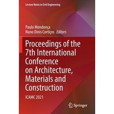 (英文圖書) Proceedings of the 7th International Conference on Architecture Materials and Construction: ... 平裝版, Springer, 英文