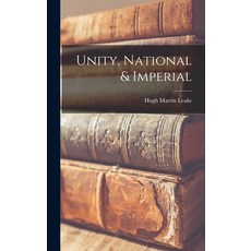 (英文圖書) Unity National & Imperial 精裝版, Hassell Street Press, 英文