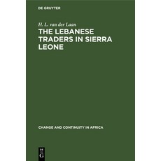 (英文圖書) The Lebanese Traders in Sierra Leone 精裝版, Walter de Gruyter, 英文