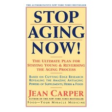 Stop Aging Now! 平裝版, William Morrow & Company, 英文