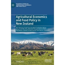 (英文圖書) Agricultural Economics and Food Policy in New Zealand: An Uneasy But Successful Collaboration... 精裝版, Palgrave MacMillan, 英文