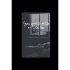 (英文圖書) You Don't Look Like A Sebastian 平裝版, Spare Time Novels, 英文