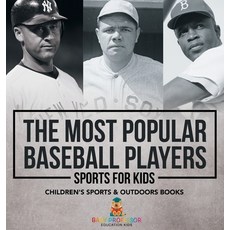 (英文圖書)The Most Popular Baseball Players - Sports for Kids Children's Sports & Outdoors... 精裝版, Baby Professor, 英文